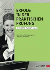 Erfolg in der praktischen Prüfung Hotelfachfrau/-Mann 