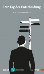 Der Tag der Entscheidung 