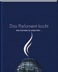 Das Parlament kocht 