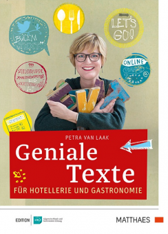 Geniale Texte für Hotellerie und Gastronomie 