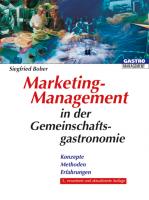 Marketing-Management in der Gemeinschaftsgastronomie 