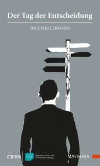Der Tag der Entscheidung 